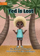 Ted Is Lost