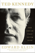 Ted Kennedy: The Dream That Never Died