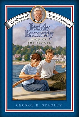 Teddy Kennedy: Lion of the Senate - Stanley, George E
