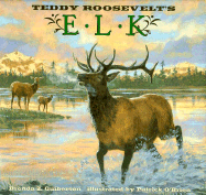 Teddy Roosevelt's Elk