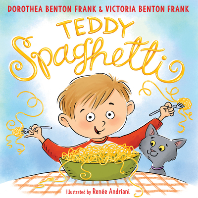 Teddy Spaghetti - Frank, Dorothea Benton, and Frank, Victoria Benton