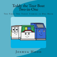 Teddy the Tour Boat Two-In-One