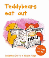 Teddybears Eat Out