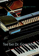 Tee bei Dr. Goerdeler: Erz?hlungen