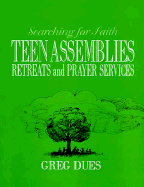 Teen Assemblies, Retreats and Prayer Services - Dues, Greg