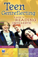 Teen Genreflecting: A Guide to Reading Interests