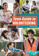 Teen Guide to Volunteering