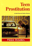 Teen Issues: Teen Prostitution