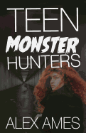 Teen Monster Hunters