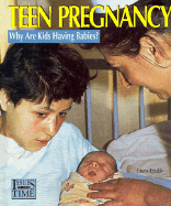 Teen Pregnancy: Why Are Kids Ha - Rozakis, Laurie, PhD, and Laurie Rozakis