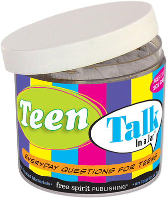 Teen Talk in a Jar - Free Spirit Publishing, and Publishing, Free Spirit (Editor)