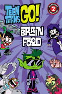 Teen Titans Go! (TM): Brain Food