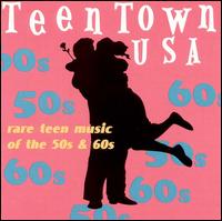 Teen Town USA, Vol. 1 [Lost Gold] - Various Artists