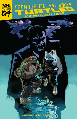 Teenage Mutant Ninja Turtles: Reborn, Vol. 4 - Sow Wind, Reap Storm - Campbell, Sophie