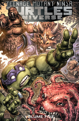 Teenage Mutant Ninja Turtles Universe, Vol. 5: The Coming Doom - Allor, Paul, and Douek, Rich, and Flynn, Ian