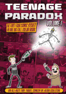 Teenage Paradox Volume 1 (Issues 1-4): An All-Ages Time Travel Comedy