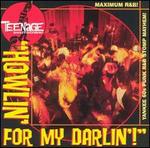 Teenage Shutdown: Howlin' for My Darlin'