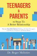 Teenagers & Parents: 12 Steps to a Better Relationship