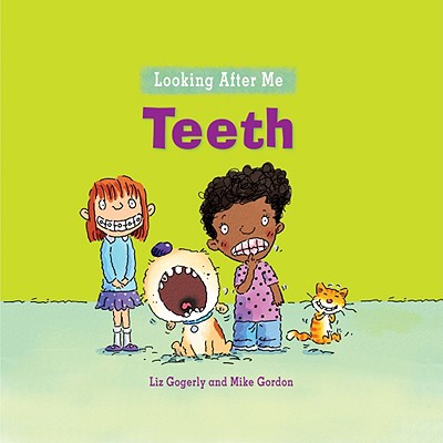 Teeth - Gogerly, Liz