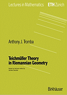 Teichmller Theory in Riemannian Geometry - Tromba, Anthony