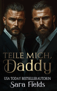 Teile Mich, Daddy: d?stere irische Mafia-Romance