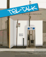 Tel-Talk: Art Interventions in Telephone Booths