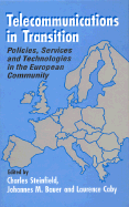 Telecommunications in Transition: Policies, Services and Technologies in the European Community