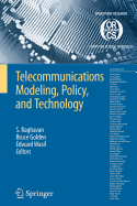 Telecommunications Modeling, Policy, and Technology