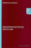 Telecommunications: The Eu Law