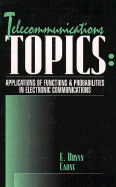 Telecommunications Topics: Applications of Functions & Probabilities in Electronic Communications