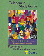 Telecourse Study Guide to Accompany Psychology: The Human Experience