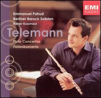 Telemann: Flute Concertos - Berliner Barock Solisten; Emmanuel Pahud (flute)