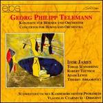 Telemann: Horn Concertos - Ifor James (horn); Thierry Abramovich (horn); Vladislav Czarnecki (conductor)