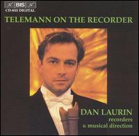 Telemann on the Recorder - Anders Modigh (cello); Bente Vist (soprano); Dan Laurin (recorder); Elisabet Boden (violin); Leif Meyer (harpsichord);...