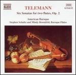 Telemann: Six Sonatas for Two Flutes, Op. 2