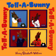 Tell-A-Bunny - Wallace, Nancy Elizabeth