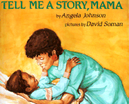 Tell Me a Story Mama - Johnson, Angela