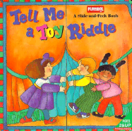 Tell Me a Toy Riddle: Sneak-And-Peek Book