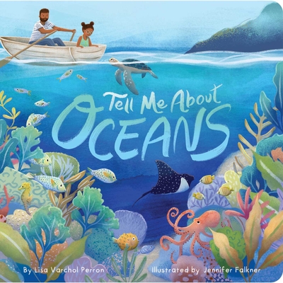 Tell Me about Oceans - Perron, Lisa Varchol