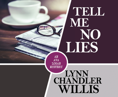 Tell Me No Lies - Willis, Lynn Chandler, and Warren, Rachael (Narrator)