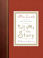 Tell Me the Story: A Story for Eternity (Redesign)