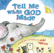 Tell Me What God Made