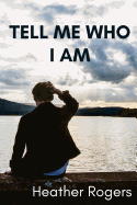 Tell Me Who I Am: Finding Our Identity in the God Who Made Us.