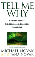 Tell Me Why: A Father Answers His Daughters Questions about God