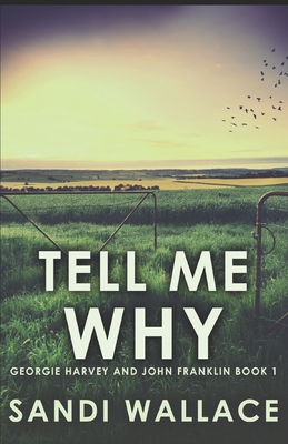 Tell Me Why - Wallace, Sandi