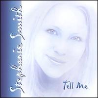 Tell Me - Stephanie Smith