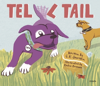 Tell Tail - Smouha, C K, and Brosnan, Katie