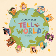 Tell The World