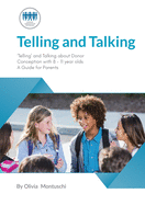 Telling and Talking with 8-11 Year Olds