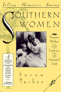 Telling Memories/Southern Women